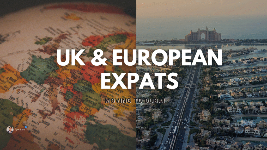 UK & European Expats Moving to Dubai